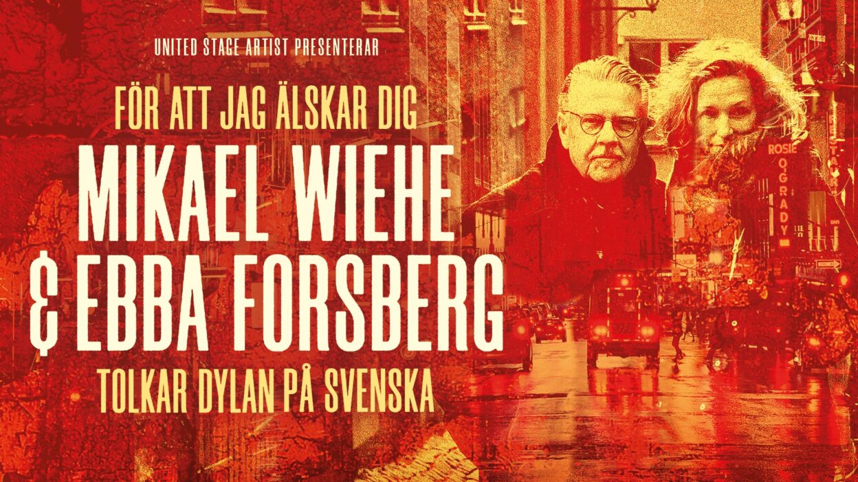 Mikael Wiehe & Ebba Forsberg på turné – tolkar Dylan på svenska